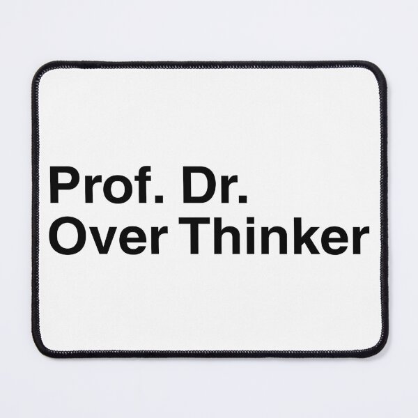 Aperçu de l'œuvre Prof. Dr. Over Thinker créée et vendue par kerimeart.