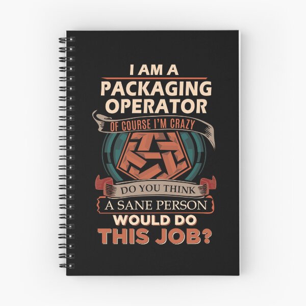 Item preview, Packaging Operator T Shirt - Sane Person Job Gift Item Tee designed and sold by vonnie38uo.
