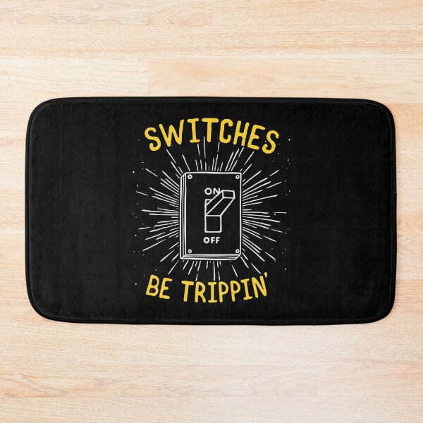 Item preview, Switches Be Trippin Funny Electrician designed and sold by SageTobias.