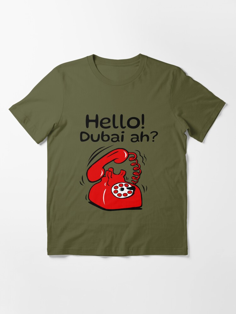 Hello Dubai-Ah? T-Shirt