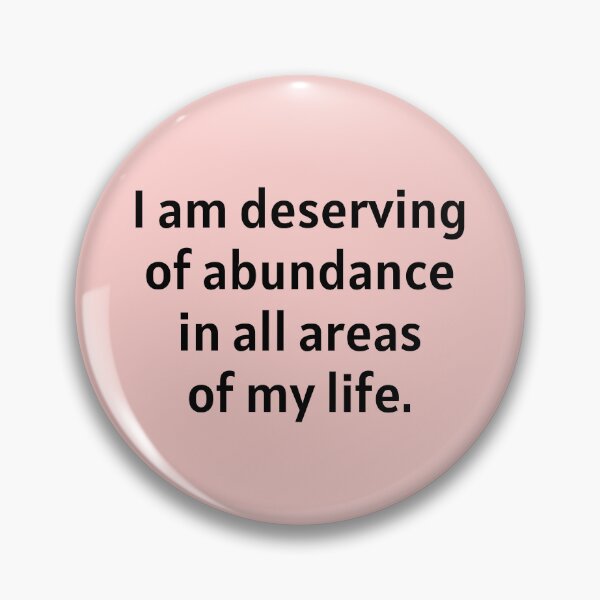 Item preview, I Am Deserving Of Abundance designed and sold by Manifest-Life.