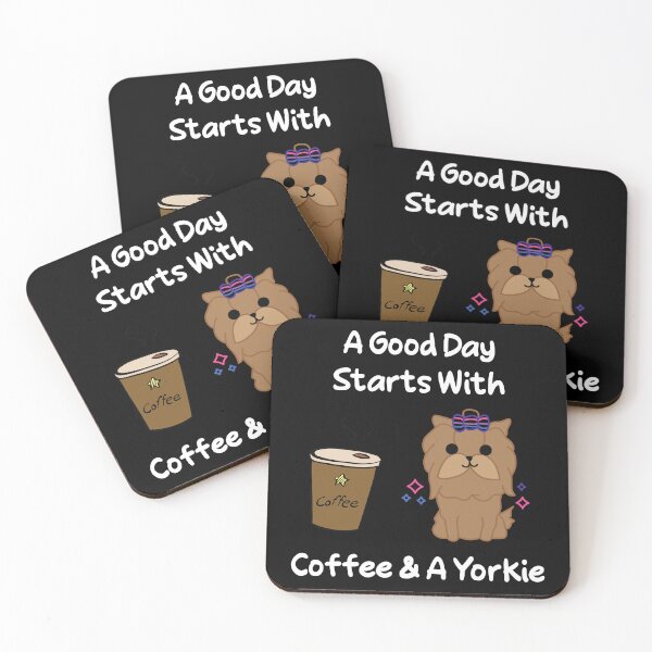 Item preview, A Good Day starts with Coffee & A Yorkie designed and sold by TheMattDesigns.