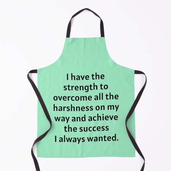Item preview, I Have The Strength To Overcome All Harshness designed and sold by Manifest-Life.