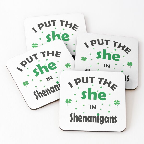 Item preview, i put the she in shenanigans, designed and sold by truewear1.