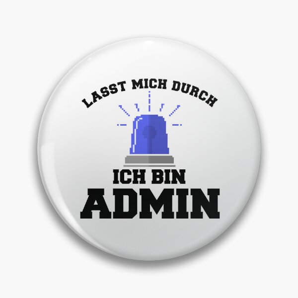 Item preview, Let me through, I'm an admin designed and sold by hanneshannes02.