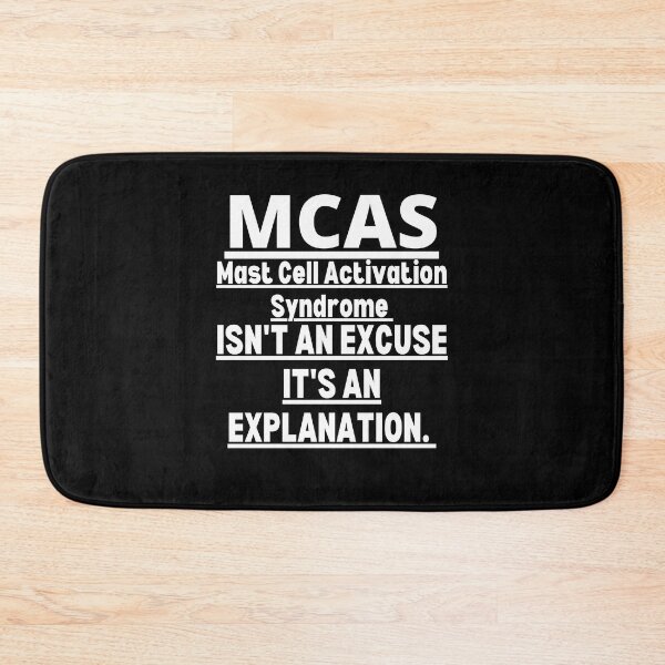 Item preview, MCAS Awareness, Mast Cell Activation Syndrome, MCAS warrior, MCAS Support, MCAS Quote, Mcas Gift designed and sold by ILLTOOCHILL.
