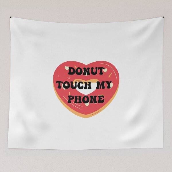 Item preview, DONUT TOUCH MY PHONE  designed and sold by Dollydollys.
