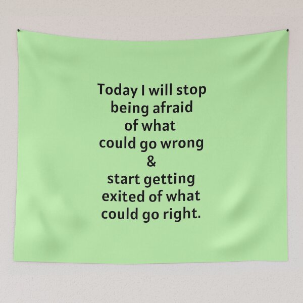 Item preview, Today I Will Stop Being Afraid designed and sold by Manifest-Life.