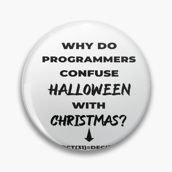 Artikelvorschau, Warum verwechseln Programmierer Halloween mit Weihnachten? entworfen und verkauft von Teo13.