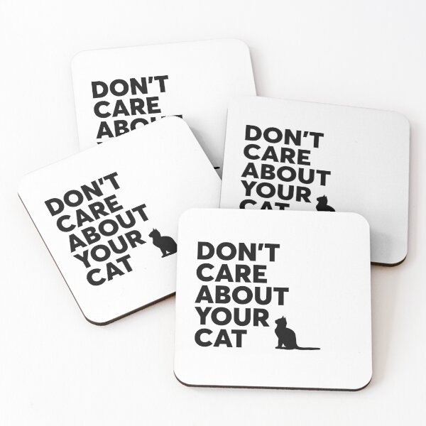 Item preview, I don't care about your cat in black. designed and sold by tuapekkong2001.