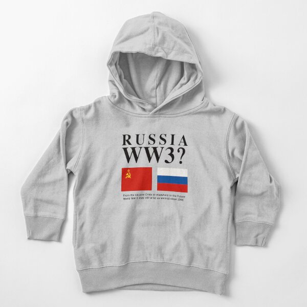 RUSIA WW3? Toddler Pullover Hoodie