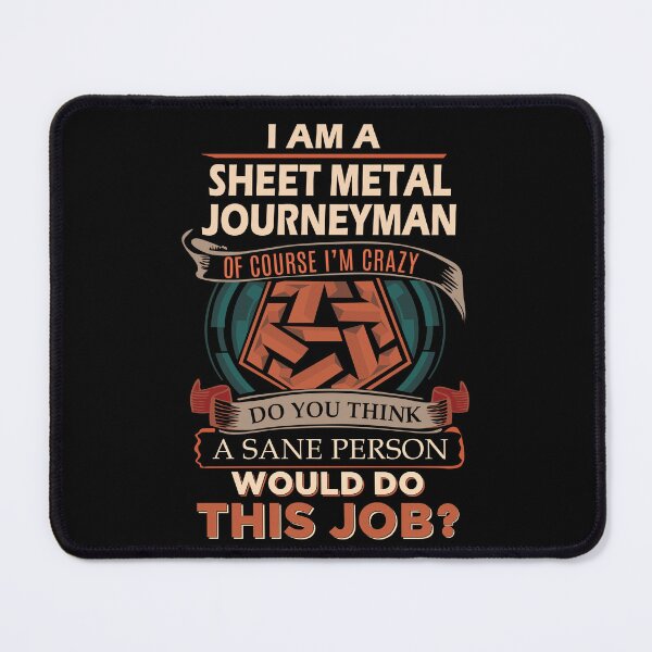 Item preview, Sheet Metal Journeyman T Shirt - Sane Person Job Gift Item Tee designed and sold by jazminprin.