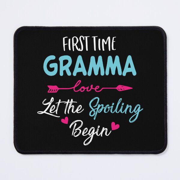 Item preview, Womens First Time Gramma let the Spoiling Begin Funny Mothers day designed and sold by TheMattDesigns.