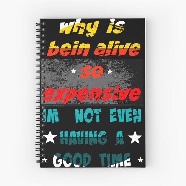 Item preview, being alive is expensive designed and sold by vallertine.
