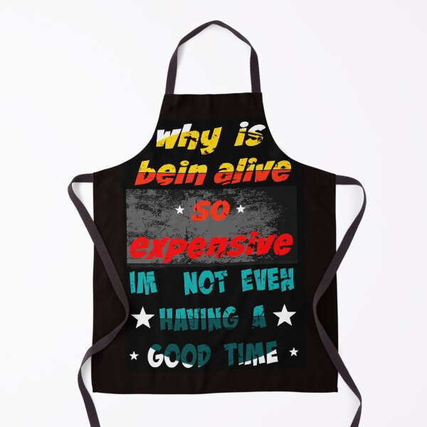 Item preview, being alive is expensive designed and sold by vallertine.