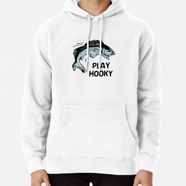 Play Hooky Sweatshirts & Hoodies for Sale