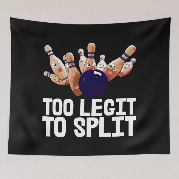 Item preview, Too Legit To Split Bowlers designed and sold by Bendthetrend.