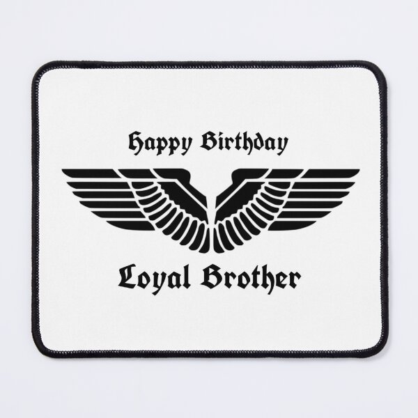 Item preview, Happy Birthday - Loyal Brother designed and sold by PWstore.