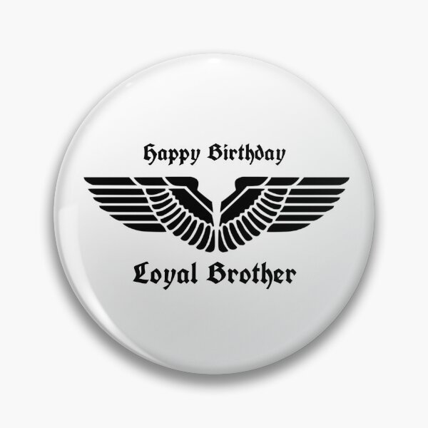 Item preview, Happy Birthday - Loyal Brother designed and sold by PWstore.