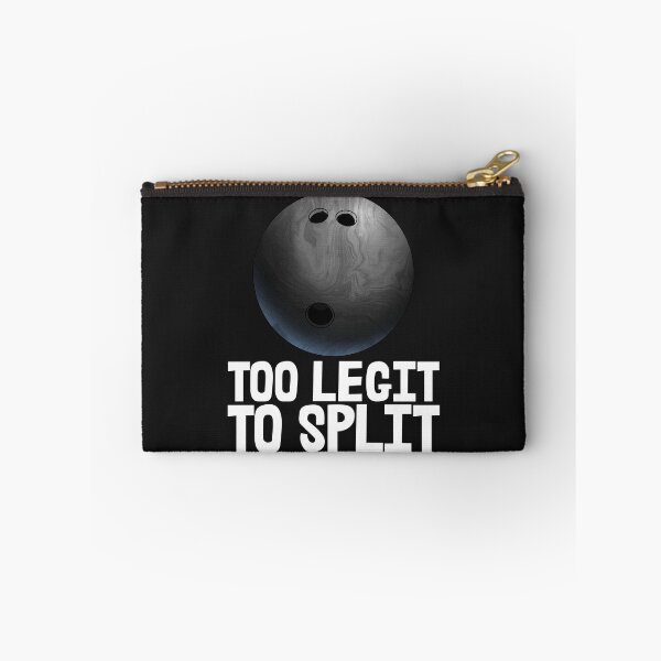 Item preview, Too Legit To Split Bowlers designed and sold by Bendthetrend.