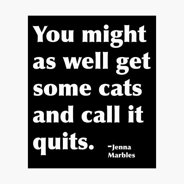 jenna marbles cat quotes