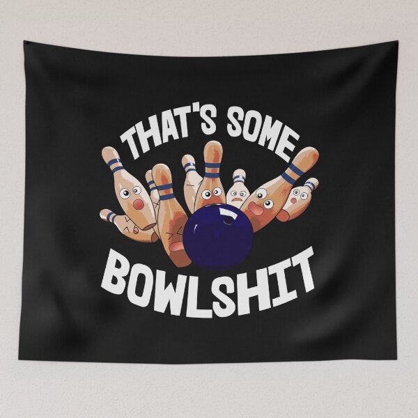 Item preview, That's Some Bowlshit designed and sold by Bendthetrend.