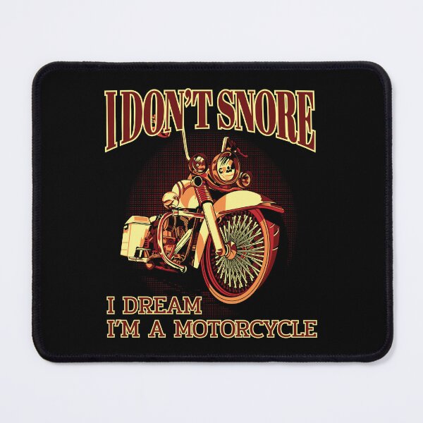 Item preview, I don't snore I dream I'm a motorcycle, funny motorcycle, Biker designed and sold by Lekrock.
