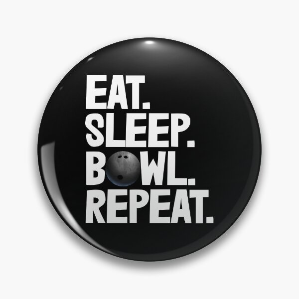 Item preview, Eat Sleep Bowl Repeat designed and sold by Bendthetrend.