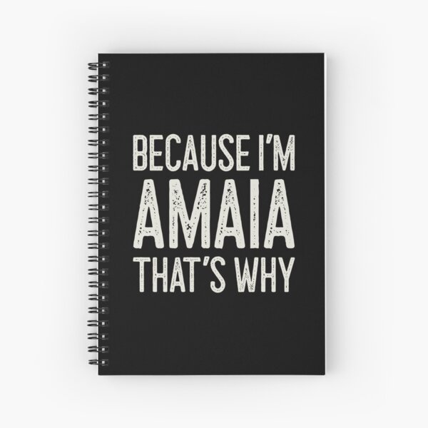 Vista previa del artículo con la obra «Porque soy Amaia Por eso Divertido Nombre Personalizado», diseñado y vendido por MariosNydras.