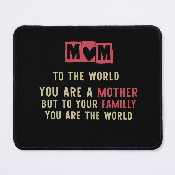 Item preview, to the world you are a mother but to your familly you are the world,Expecting, Mama Gift, New Mom Gift, Mom, gift idea for mother's day,birthday,pegnant announcement designed and sold by ourpretty.