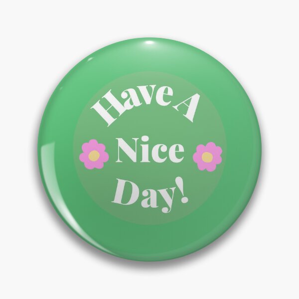 Item preview, Have a Nice Day Pastel Green & Pink designed and sold by lazyjuliet.