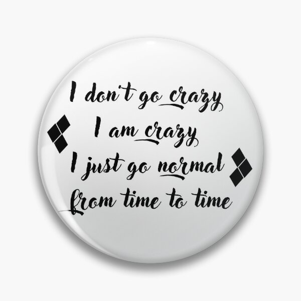 Item preview, Just go normal from time to time designed and sold by mimirocker.