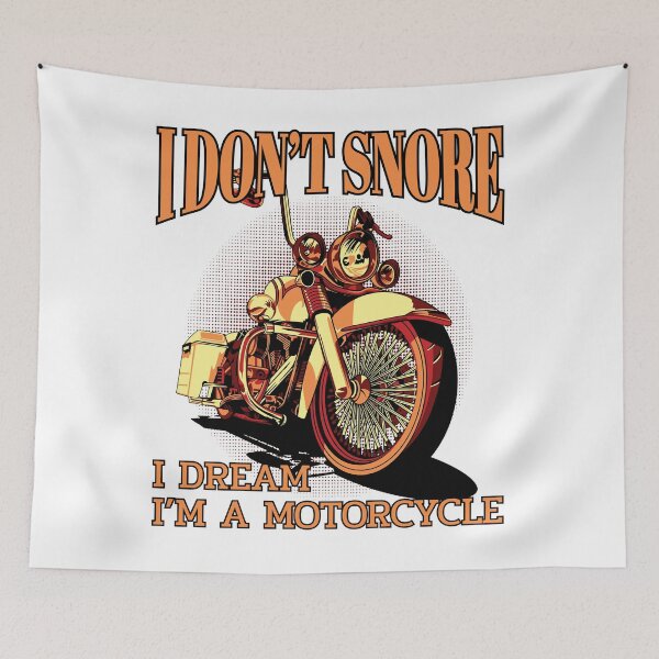 Item preview, I don't snore I dream I'm a motorcycle, funny motorcycle, Biker designed and sold by Lekrock.