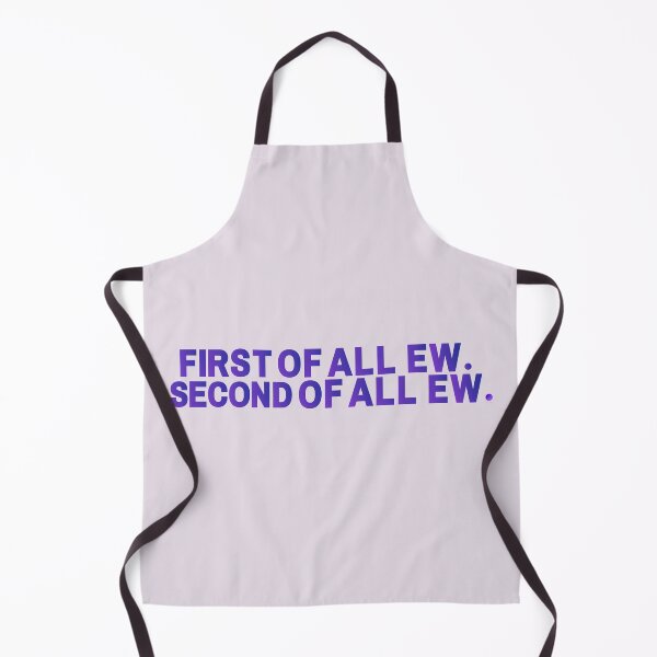 Item preview, Euphoria Maddie "First of all, ew. Second of all, ew." designed and sold by ivyandstone.