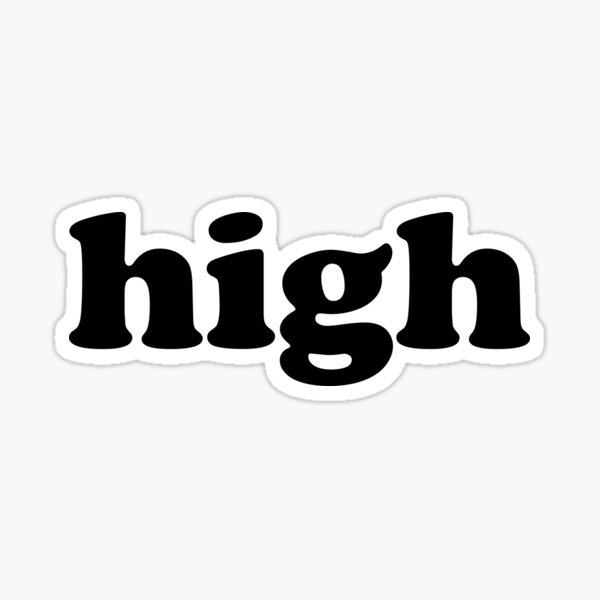 "High" Sticker by emocheeto Redbubble