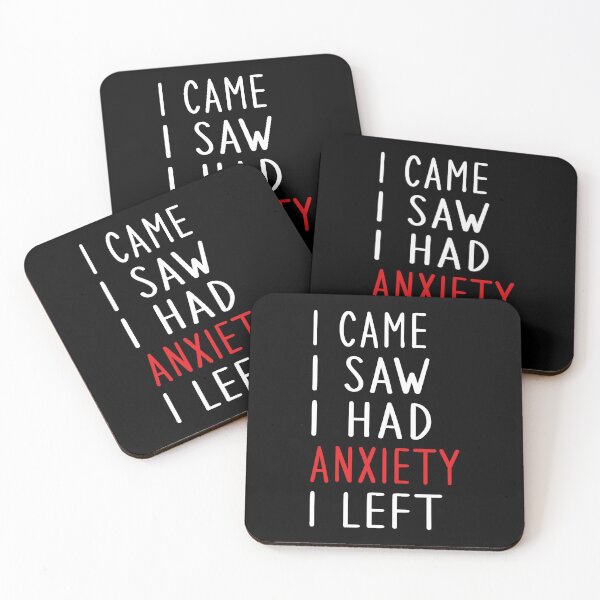 Item preview, I CAME I SAW I HAD ANXIETY I LEFT designed and sold by ART-SOUF.