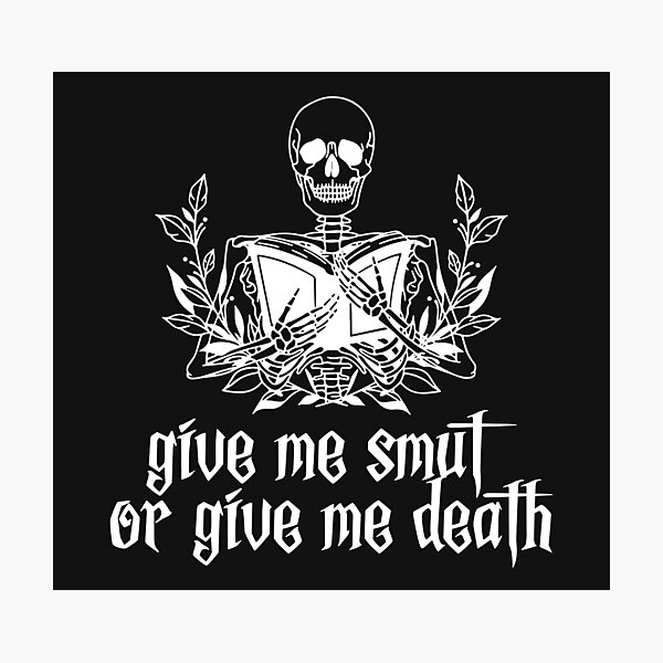 Item preview, Give Me Smut Or Give Me Death designed and sold by KMIKBAL7.