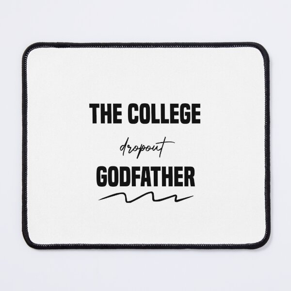 Item preview, the college dropout godfather designed and sold by black_ master.
