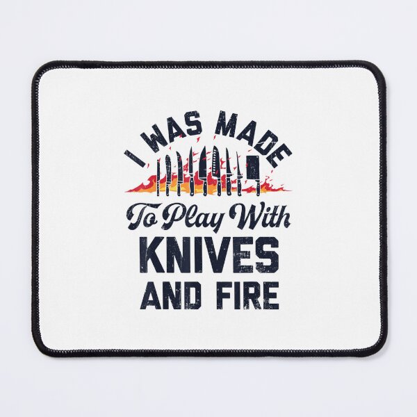 Item preview, Chef I Was Made To Play With Knives And Fire Funny Cooking designed and sold by blackcowgirls.