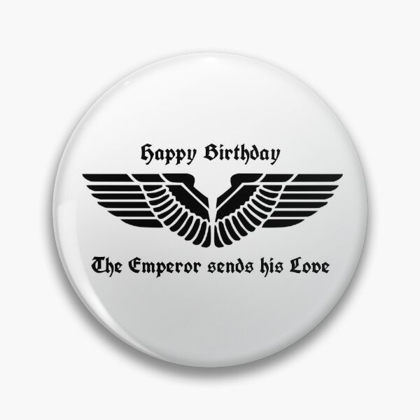 Item preview, Happy Birthday - The Emperor sends his Love designed and sold by PWstore.