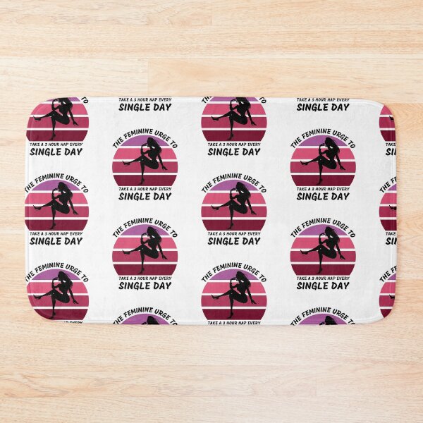 Item preview, The Feminine Urge To Take A 3 Hour Nap Every Day designed and sold by LuckyKermit.