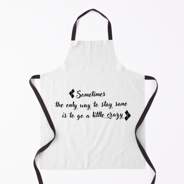 Item preview, The only way to stay sane designed and sold by mimirocker.