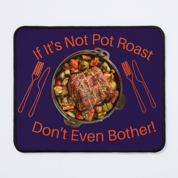Item preview, Pot Roast designed and sold by SolSel ⭐⭐⭐⭐⭐.