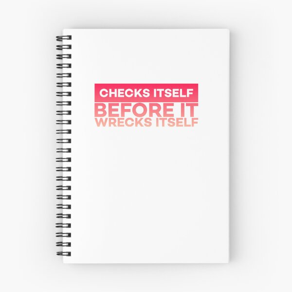 Item preview, checks itself before it wrecks itself. Life, Love, Quotes, Typography. designed and sold by OUGHRI.