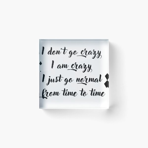 Item preview, Just go normal from time to time designed and sold by mimirocker.