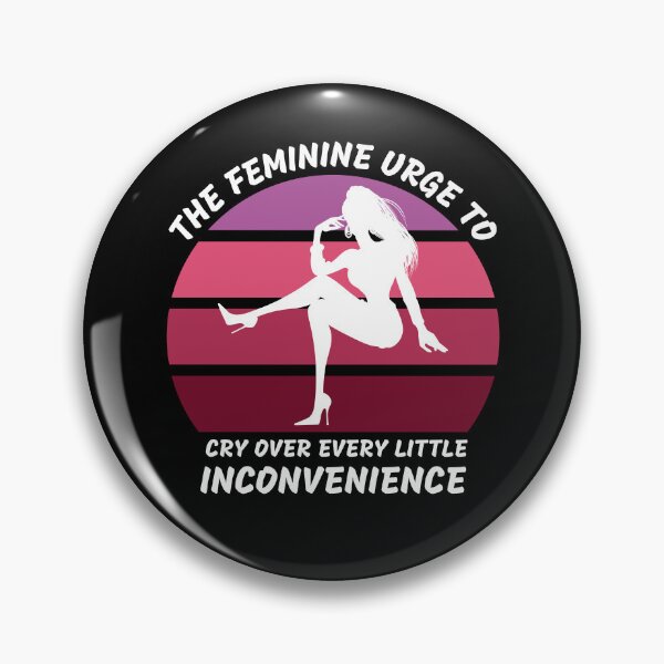 Item preview, The Feminine Urge To Cry Over Every Little Inconvenience Pink Retro Sunset In Black designed and sold by LuckyKermit.