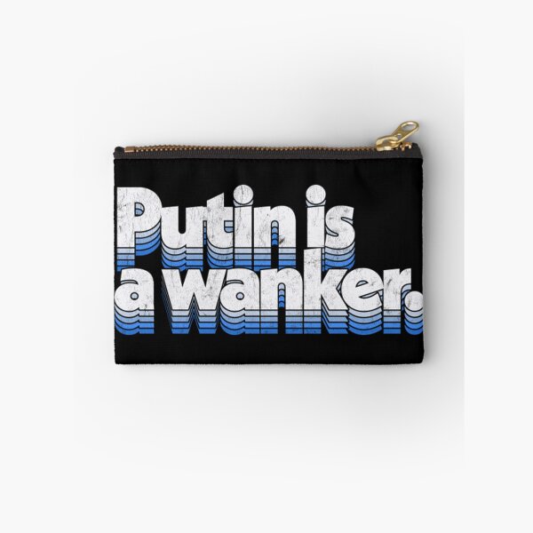 Item preview, Putin Is A Wanker designed and sold by BufFord71.