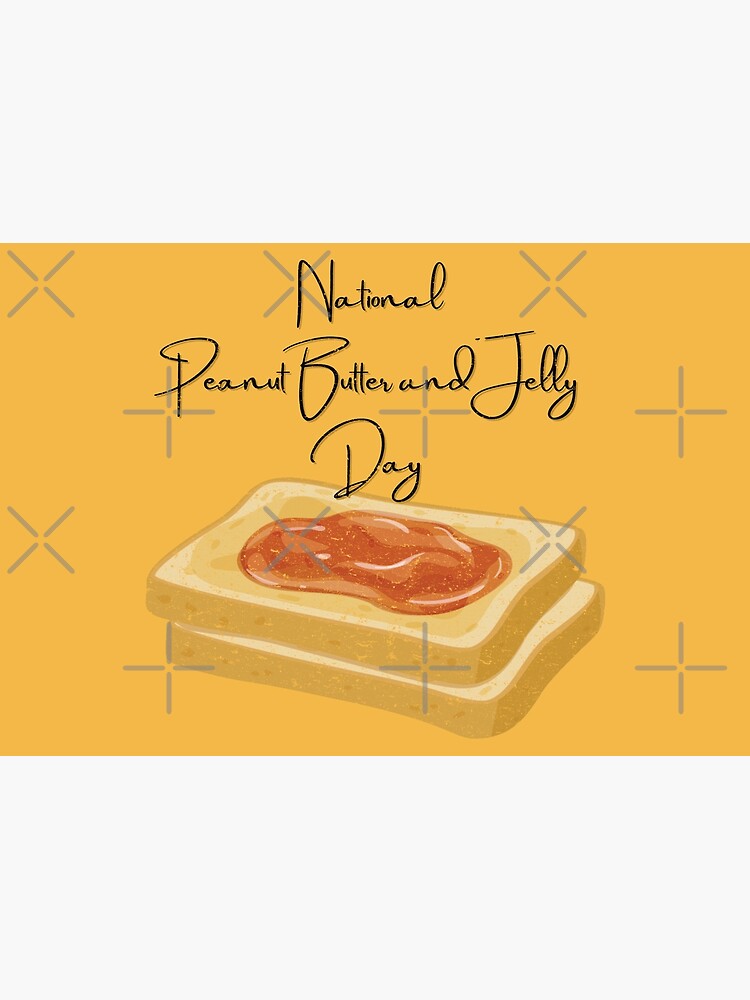 Discover NATIONAL PEANUT BUTTER AND JELLY DAY Premium Matte Vertical Poster