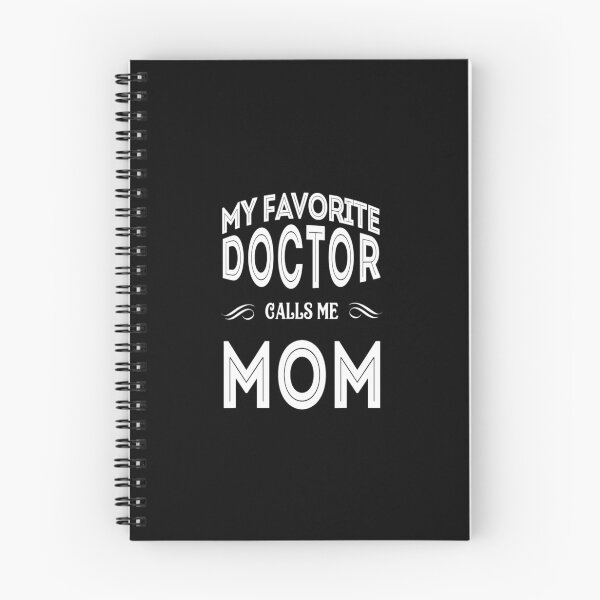 Item preview,  My favorite Doctor calls me Mom - for medicine lovers designed and sold by TeesLina.