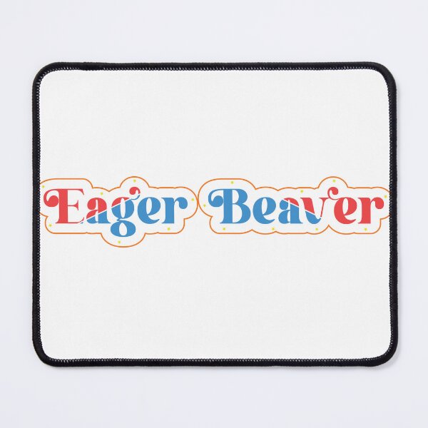 Item preview, Eager Beaver designed and sold by Sweta Dey.